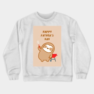 Happy Father’s Day Barbecue Sloth Crewneck Sweatshirt